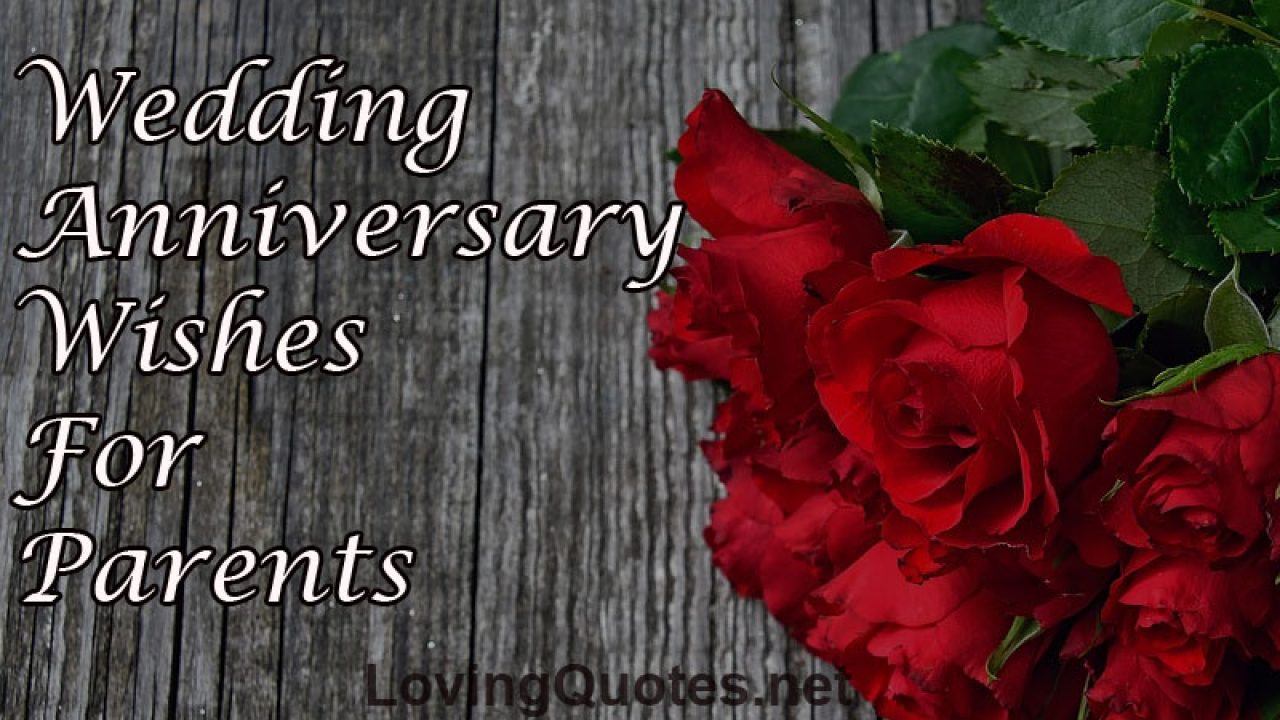 240 Wedding Anniversary Wishes For Parents