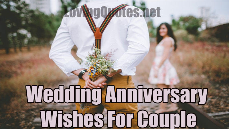 Wedding Anniversary Wishes For Couple