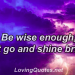 Rise Above And Shine Quotes